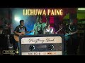 Lichuwa Paing || লেছোওয়া পাইং || Marma new Song 2024 || Plengthong Band