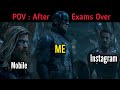 POV: After Exams Over... Meme