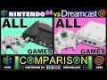Shared All Games (Nintendo 64 vs Dreamcast) Side by Side Comparison | VCDECIDE