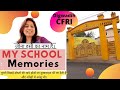 RELIVING MY CHILDHOOD  MEMORIES 🤗 : DAV MODEL SCHOOL CFRI ! Digwadih -Dreamer Deepa 😚☺