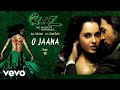 O Jaana Best Audio Song - Raaz 2|Kangana Ranaut,Emraan Hashmi|KK|Raju Singh|Mahesh Bhatt