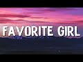Favorite Girl - Justin Bieber (lyrics) || Ariana Grande, Imagine Dragons... (MixLyrics)