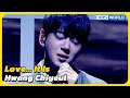 Love... It Is - Hwang Chiyeul [Immortal Songs 2] | KBS WORLD TV 231230