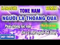 Karaoke Người Lạ Thoáng Qua Remix Tone Nam   Remix Duy Thắng