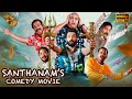 Santhanam Comedy Movie | South Comedy Movie Dubbed in Hindi | New South Movie 2023