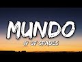 Mundo - IV Of Spades [Lyrics]