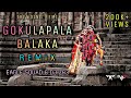 Gokulapala Balaka Remix | PKP| Eagle Squad x DJ Zr3 | Viral Remix
