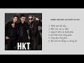 [HKT 2021] Những bản nhạc hay nhất của HKT (1)