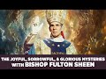 Pray the Full Rosary Cycle with Bishop Fulton J. Sheen