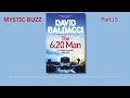 [Full Audiobook] The 6:20 Man: A Thriller | David Baldacci | Part 5 #crime