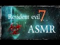 Resident Evil 7 ASMR Scary / Relaxing #asmr #scary #residentevil7 #relaxing