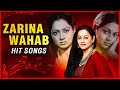 Zarina Wahab Hit Songs | Best Of Zarina Wahab | Chand Jaise Mukhde Pe | Chitchor | Rajshri Hits