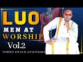 LUO WORSHIP VIBES 2024 | LUO MEN AT WORSHIP VOL.2 | DJBIKO KWACH