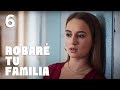 Robaré tu familia - Capítulo 6 - Película romántica en Español Latino