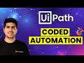 UiPath Coded Automation (Full Tutorial) 🚀
