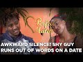 Awkward Silence! Shy Guy Runs Out Of Words On A Date