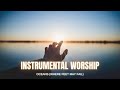 Instrumental Worship - Oceans (Where feet may fail)