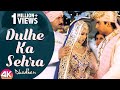 Dulhe Ka Sehra - 4K Video | Dhadkan | Akshay Kumar & Shilpa Shetty | Ishtar Music