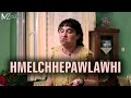 HMELCHHEPAWLAWHI  😂 [MOVIE RECAP MIZO]