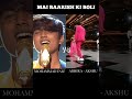 Main Barish Ki Boli 🔥 SONG BATTLE • AKSHU/ABHIRA VS MOHAMMED FAIZ