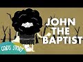 God's Story: John the Baptist