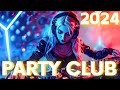 Party Club Dance 2024 🔥Party EDM, Dance, Electro & House Top Hits⚡Martin Garrix, David Guetta,Avicci