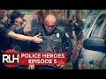 Police Heroes #5 Cops Meet Humanity, Heroism And Respect