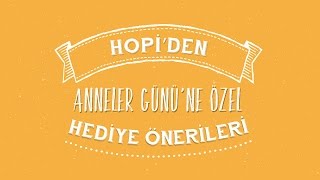 Annenizi Sevindirecek En Güzel Hediyeler Bu Videoda!