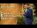 Classic Joe Lycett Birmingham Stories | Joe Lycett