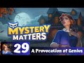 Mystery Matters - Day 29 - A Provocation of Genius - Gameplay