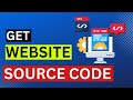 Get the Source Code of any Website