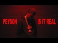 Peysoh - Is It Real (Official Video)