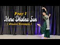 Dance Tutorial : Mere Dholna Sun - PART 1 | Chahat Vaish #learndance