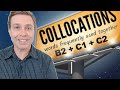 Collocations to Emphatically Build Your Vocabulary (B2 + C1 + C2)
