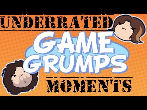 Underrated Moments Game Grumps