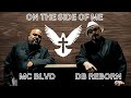 DB Reborn - On The Side Of Me Featuring MC Blvd (Official Music Video)