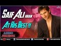 Saif Ali Khan : Songs || Audio Jukebox | Ishtar Music