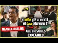 Is Lawyer se Judge bhi darte hai - Full Webseries | Mamla Legal hai All Episodes Explained in Hindi