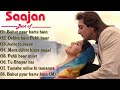 Saajan Movie | Audio Jukebox | Bollywood Movie Songs | 90's Movie's Romantic tracks