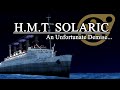 (SFM) H.M.T Solaric - An Unfortunate Demise
