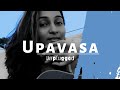 Upavasa Ee Kannige | Unplugged | Bhavana MS