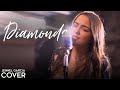 Diamonds - Rihanna (Jennel Garcia piano cover) - Rihanna, Diamonds Cover