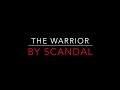 SCANDAL - THE WARRIOR (1984) LYRICS