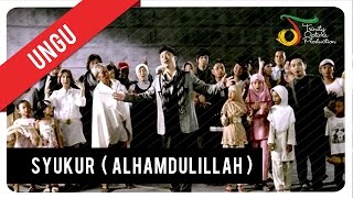 Ungu - Syukur (alhamdulillah) | Vc Trinity