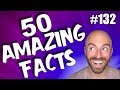 50 AMAZING Facts To Blow Your Mind! #132