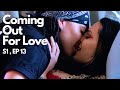 Coming Out For Love - Season 1, Episode 13