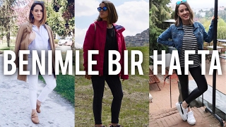BENİMLE BİR HAFTA // Bolca Koşturmaca