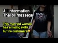 All information about Thai massage, 40 year old married woman fascinated me without special service