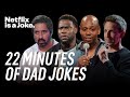 22 Minutes of Dad Jokes for Father's Day | Netflix