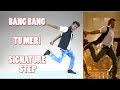 Tu Meri | Bang Bang | Signature Step Tutorial | Nishant Nair